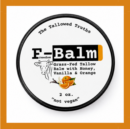 *NEW* F-Balm Orange & Vanilla - Premium Tallow Balm